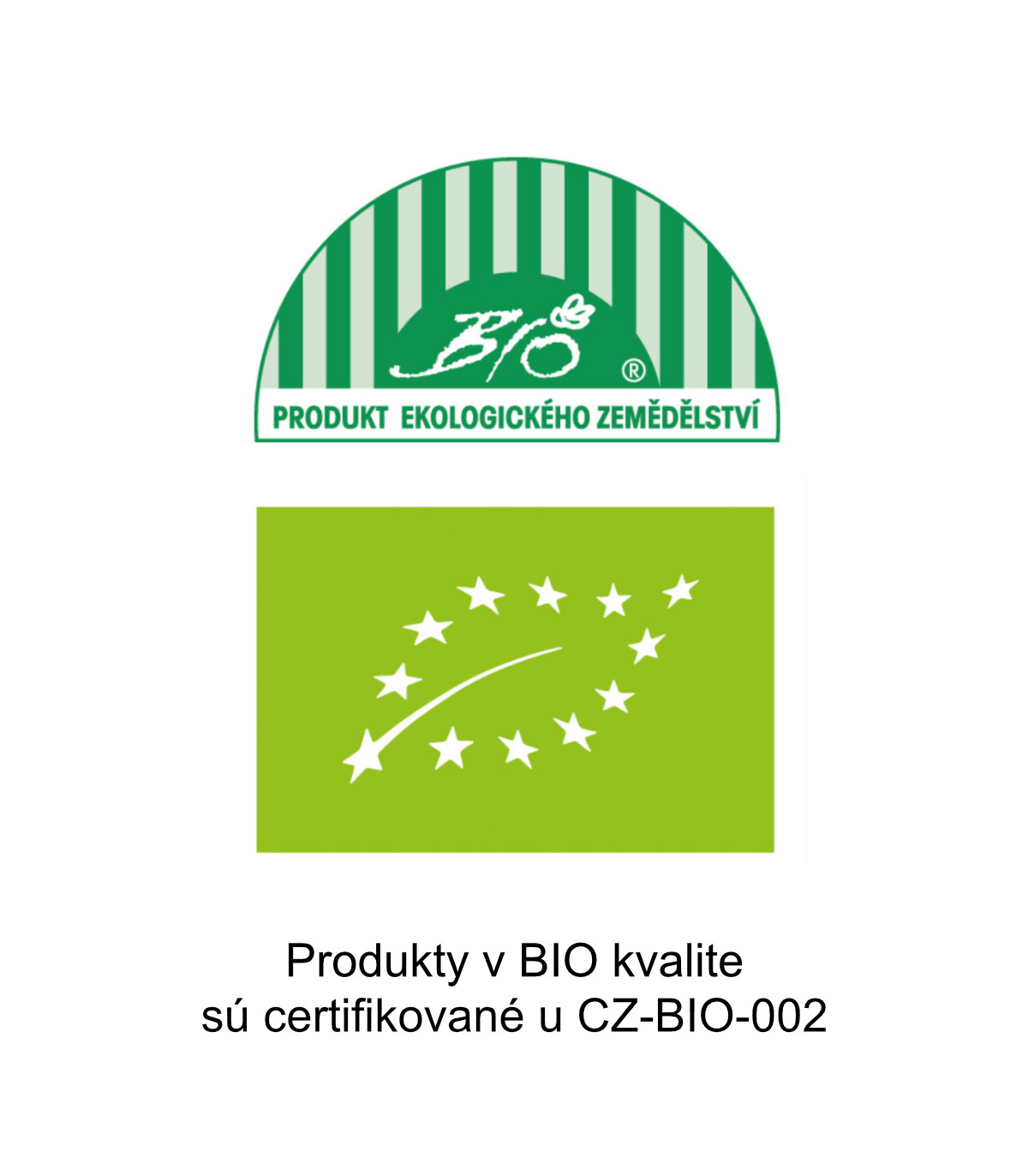 Produkty v BIO kvalite sú certifikované u CZ-BIO-002.